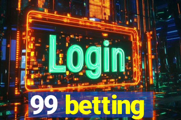 99 betting